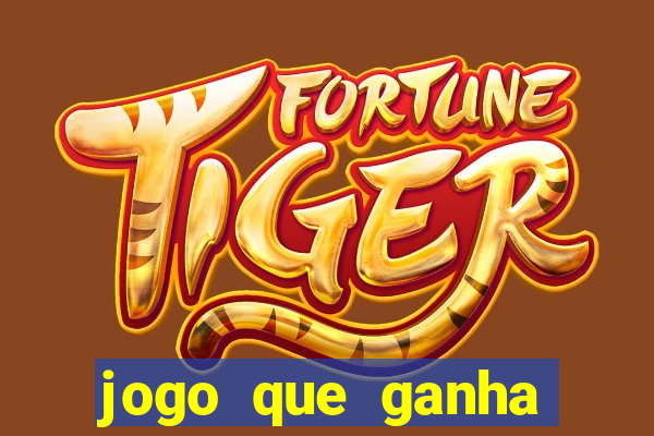 jogo que ganha dinheiro sem precisar depositar nada